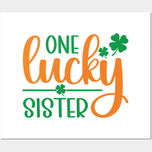 One Lucky Sister Posters and Art